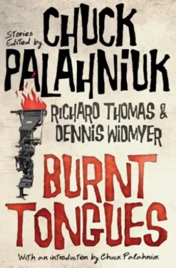 Burnt Tongues: An Anthology of Transgressive Short Stories
