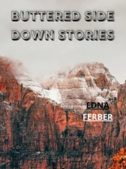 Buttered Side Down Stories