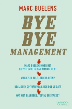 Bye Bye Management