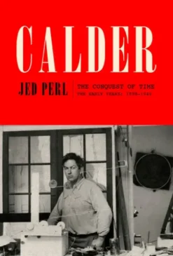 Calder: The Conquest of Time