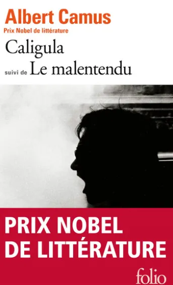 Caligula / Le Malentendu