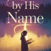 Called by His Name
