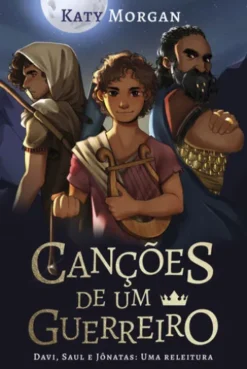 Canções de um guerreiro