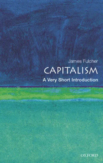 Capitalism: A Very Short Introduction