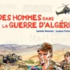 Carnets de voyage - Des hommes dans la guerre d'Algérie