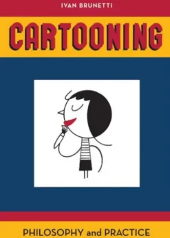 Cartooning: Philosophy and Practice