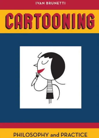 Cartooning: Philosophy and Practice