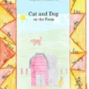 Cat and Dog on the Farm