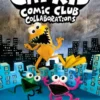 Cat Kid Comic Club: Collaborations: A Graphic Novel (Cat Kid Comic Club #4): From the Creator of Dog Man