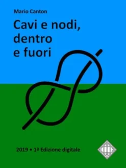 Cavi e nodi, dentro e fuori