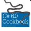 C# 6.0 Cookbook
