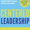 Centered Leadership
