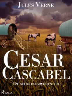 Cesar Cascabel - De schone zwerfster