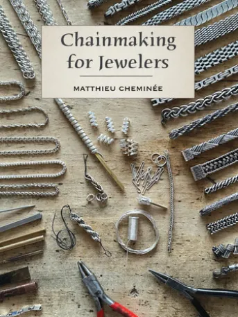 Chainmaking For Jewelers