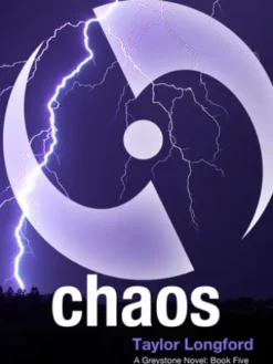Chaos (A Greystone Novel #5)