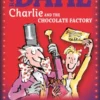 Charlie and the Chocolate Factory