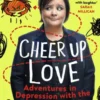 Cheer Up Love