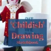 ‘Childish’ Drawing. Sketchbook