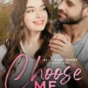 Choose Me