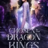Chosen By The Dragon Kings