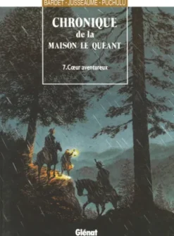 Chronique de la maison Le Quéant - Tome 07
