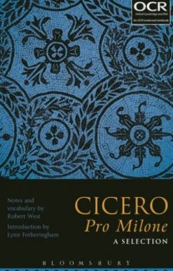 Cicero Pro Milone: A Selection