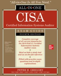 CISA Certified Information Systems Auditor All-in-One Exam Guide, Fourth Edition