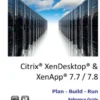 Citrix XenDesktop & XenApp 7.7/7.8