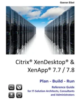 Citrix XenDesktop & XenApp 7.7/7.8