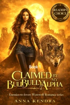 Claimed by My Bully Alpha