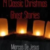 19 Classic Christmas Ghost Stories