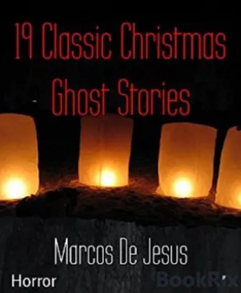 19 Classic Christmas Ghost Stories