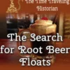 Cleo the Cat, the Time Traveling Historian #5: The Search for Root Beer Floats