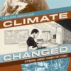 Climate Changed
