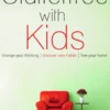 Clutterfree with Kids
