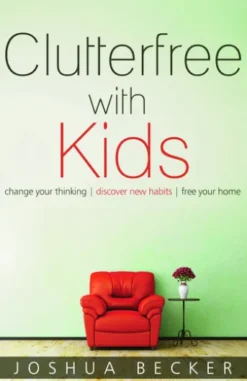 Clutterfree with Kids