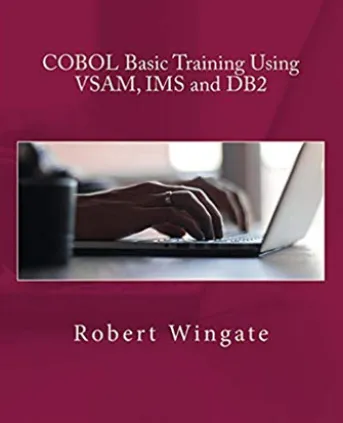 COBOL Basic Training Using VSAM, IMS and DB2