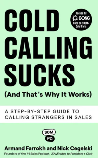 Cold Calling Sucks (And That's Why It Works)