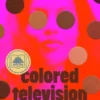 Colored Television (A GMA Book Club Pick)