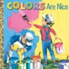 Colors Are Nice