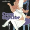 Come together
