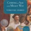 Coming of Age in the Milky Way