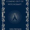 Coming out of Witchcraft