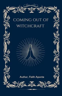Coming out of Witchcraft