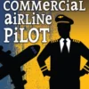 Commercial Airline Pilot: Here's the Info You Need