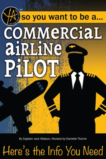 Commercial Airline Pilot: Here's the Info You Need