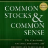 Common Stocks and Common Sense
