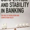Competition and Stability in Banking