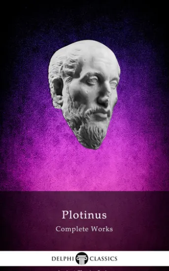 Complete Works of Plotinus (Delphi Classics)