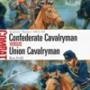 Confederate Cavalryman vs Union Cavalryman